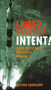 Intent! - oder Die Spiegel des Todes